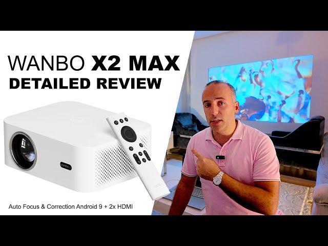 Wanbo X2 Max Detailed Review