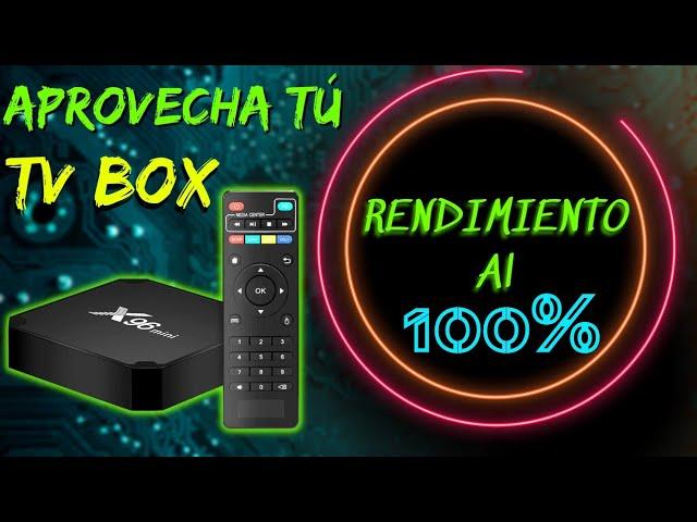 TV BOX al MÁXIMO RENDIMIENTO! consejos y configuración 