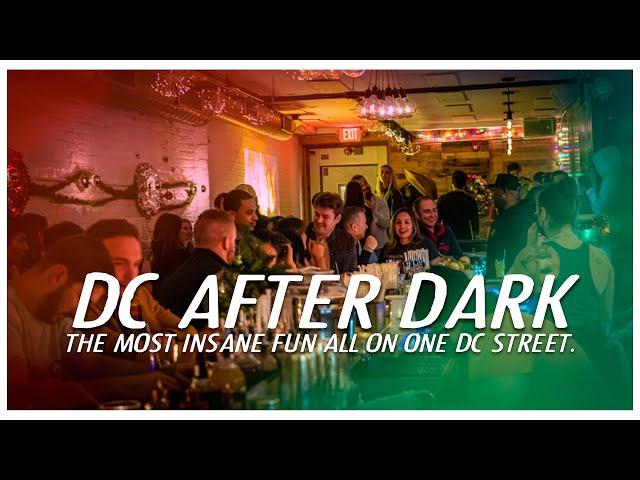 Washington DC after Dark - the best nightlife, bars and restaurants all on one street?