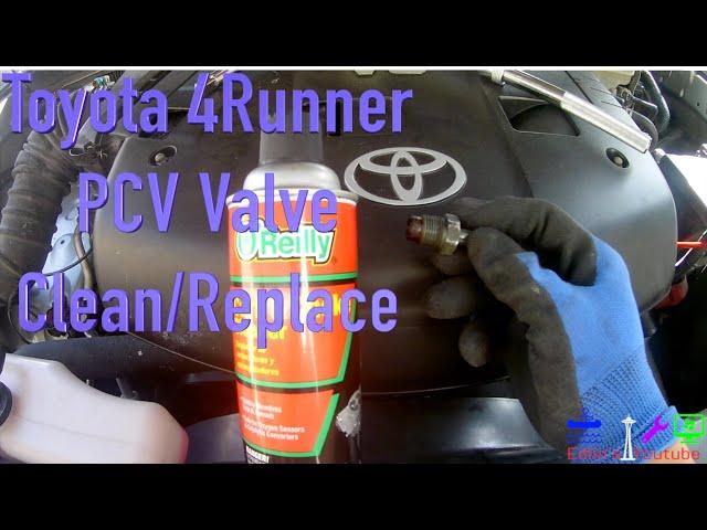 Toyota 4Runner/Tacoma -  PCV Valve Replace/Clean