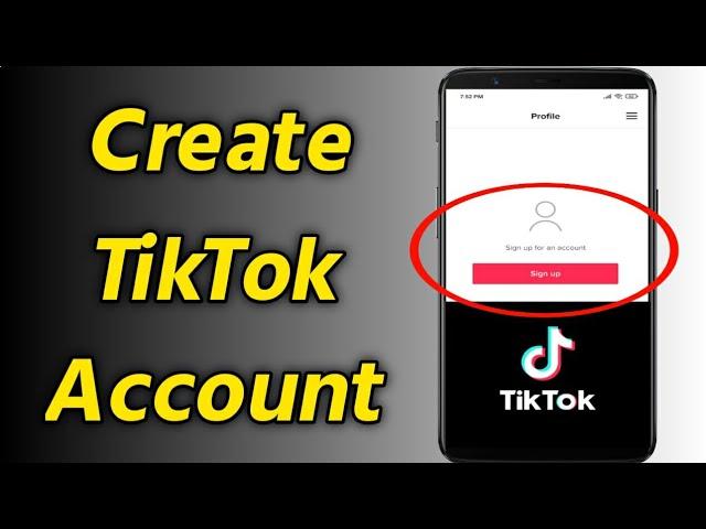 How to Create TikTok Account on Mobile | Create New TikTok Account