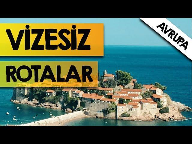 VİZESİZ AVRUPA | Vizesiz Gidilen Avrupa Ülkeleri