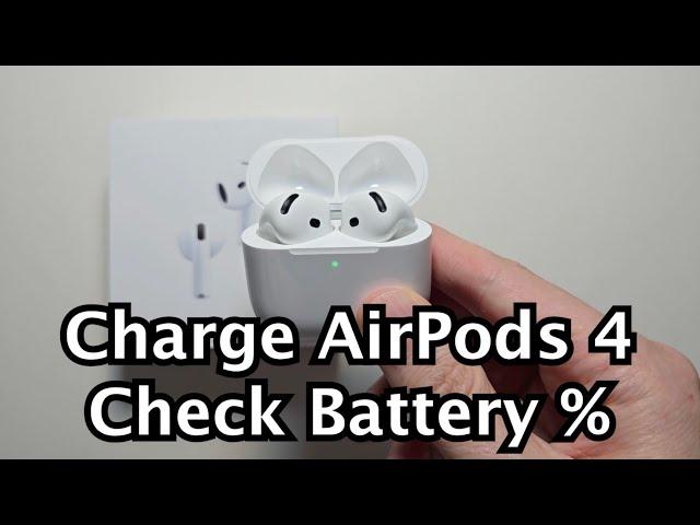 How to Charge AirPods 4 & Check Battery %!