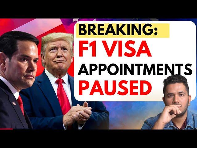 USA F1 VISA Appointments Are Paused By Trump Administration | What You Need to Know | MS in USA