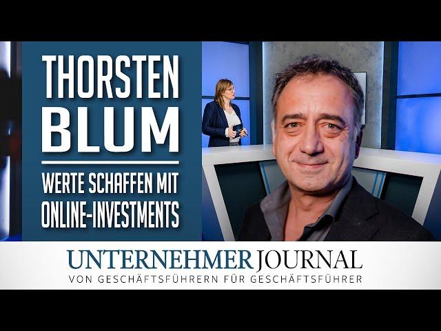 Thorsten Blum im Interview: So schafft man zukünftiges Einkommen | UnternehmerJournal TV