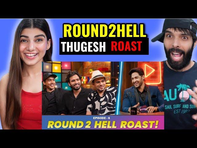 ROUND 2 HELL ROAST ON THE THUGESH SHOW | S01E06 | @Round2hell