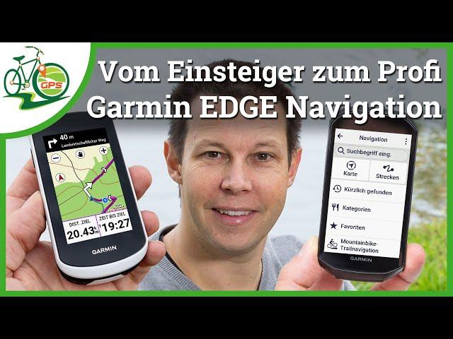 Garmin EDGE Navigation  Vom Einsteiger zum Profi  Basis Tutorial 1  EDGE 1050, 1040, Explore 2