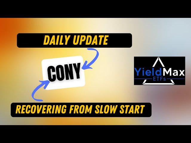 YIELDMAX CONY Review & Update (Is it Still Worth It?)