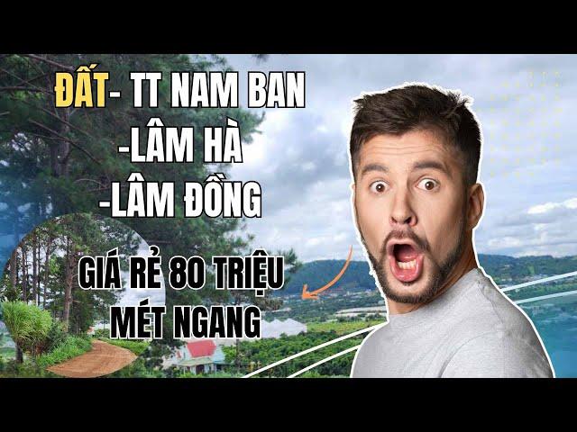 ĐẤT RẺ VEN ĐÀLAT THỊ TRẤN NAM BAN - LÂM HÀ - LÂM ĐỒNG