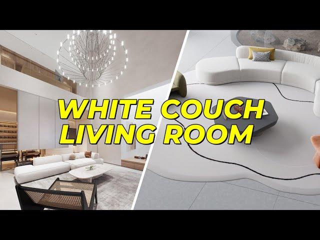 Top 40 White Couch Living Room Ideas: Decorating Tips for Your Perfect Space