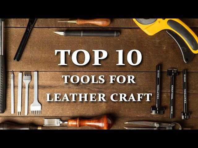 Top 10 Leather Tools for Beginners