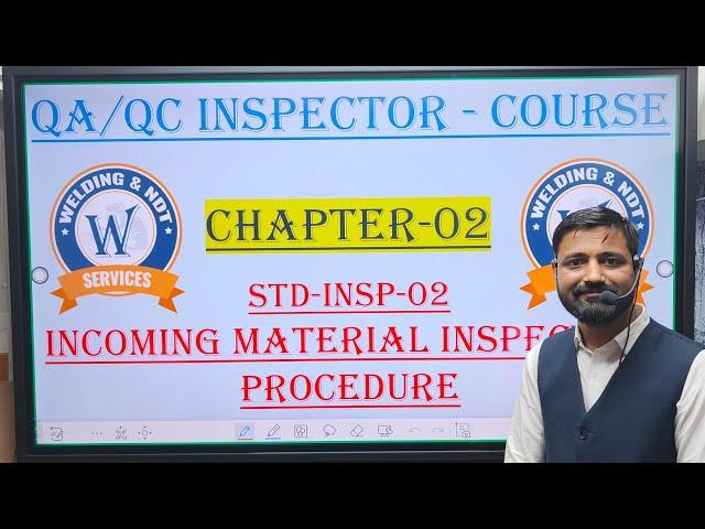 CHAPTER 2 :- INCOMING MATERIAL INSPECTION PROCEDURE (PART-1) [Hindi/English]