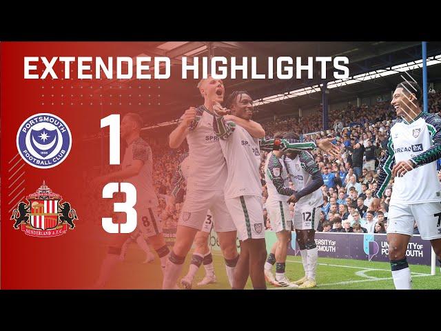 Extended Highlights | Portsmouth FC 1 - 3 Sunderland AFC