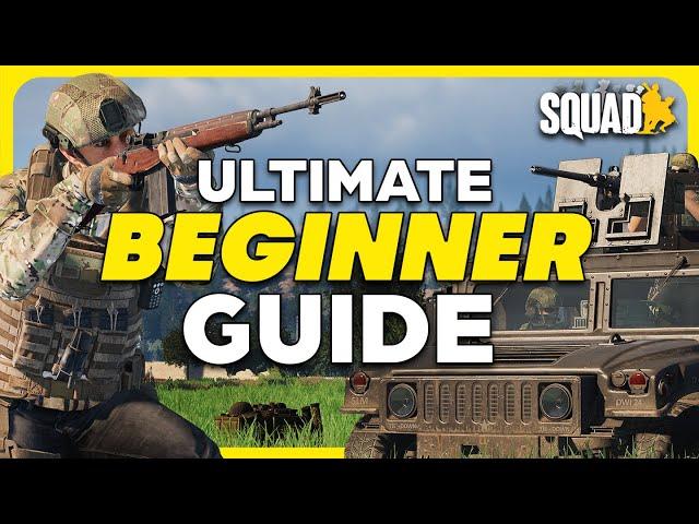 ULTIMATE BEGINNER GUIDE to SQUAD | Everything you need to know! 2024