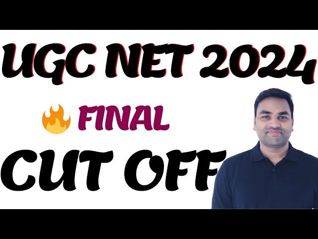 FINAL CUT OFF UGC NET 2024  ALL SUBJECT || UGC NET 2024 || UGC NET RESULT 2024