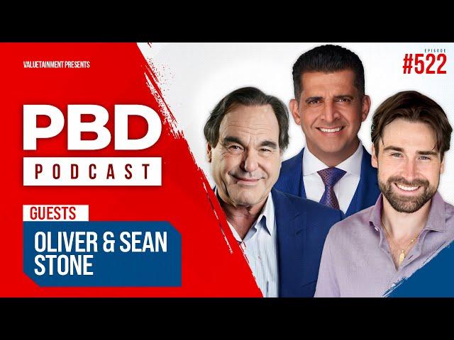 Russia vs Ukraine, JFK Assassination, Trump vs Deep State w/ Oliver & Sean Stone | PBD Podcast | 522