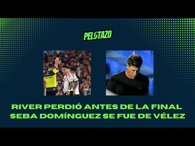 PELOTAZO | GANÓ BOCA Y PERDIÓ RIVER | ECHARON A DOMINGUEZ