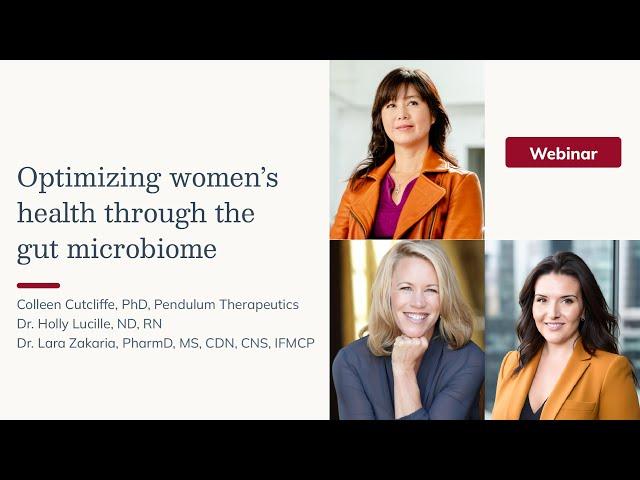 Optimizing women’s health through the gut microbiome