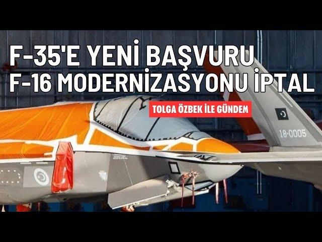 Türkiye 79 adetlik F-16 modernizasyonundan vazgeçti, F-35 için tekrar teklif verdi