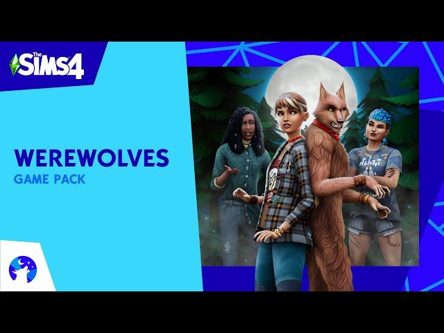 The Sims™ 4 Werewolves: Official Reveal Trailer