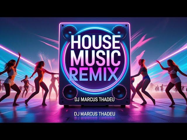   SET HOUSE MUSIC REMIX | HARDWELL, CAT DEALERS, AVICII,JOHN LENNON  | DJ MARCUS THADEU 