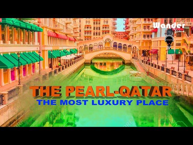 Pearl Qatar- The most luxury place in Qatar I Malayalam Vlog I Wander Time