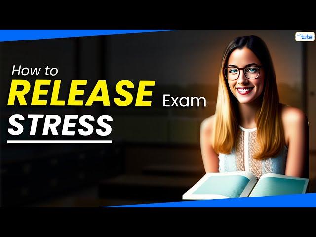 Tips to reduce stress during exams | Exam Stress and Mental Health | Class 10 | Exam