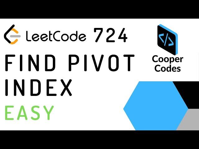 Leetcode 724. Find Pivot Index (Python) Full Explanation