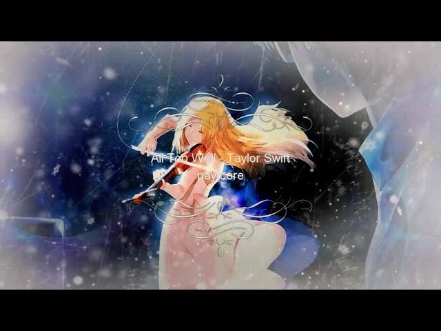 All Too Well - Taylor Swift Nightcore Version