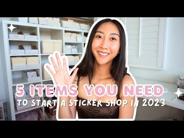 5 Items You Need to Start a Sticker Business in 2023 | Printing, Cutting, & Shipping Stickers