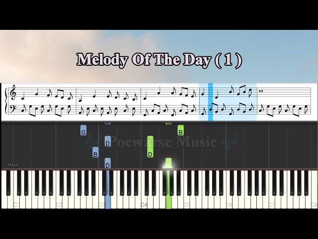 Melody Of The Day ( 1 ) by Poewarse