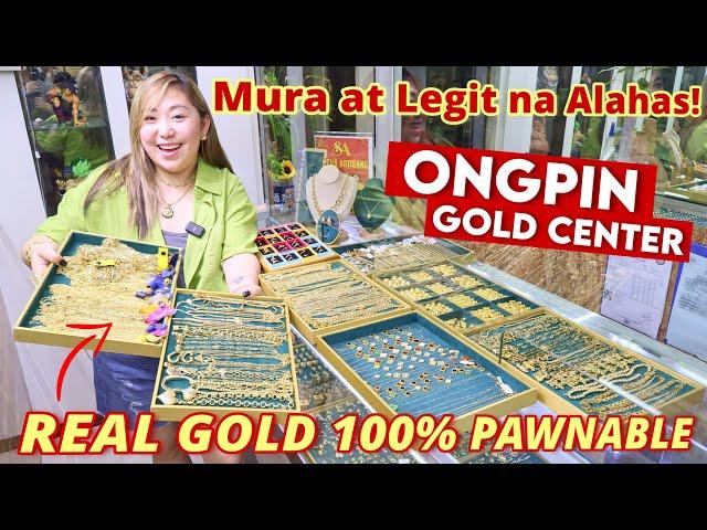 PINAKAMURANG GOLD NA ALAHAS! 100% Pawnable Ongpin Gold Center Legit Seller -Pwedeng Umorder Online