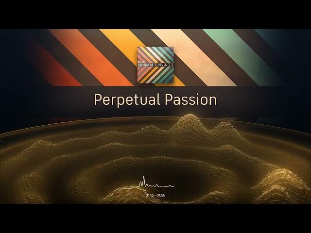 ALIBI Music - Perpetual Passion (Minimal Driving 2)