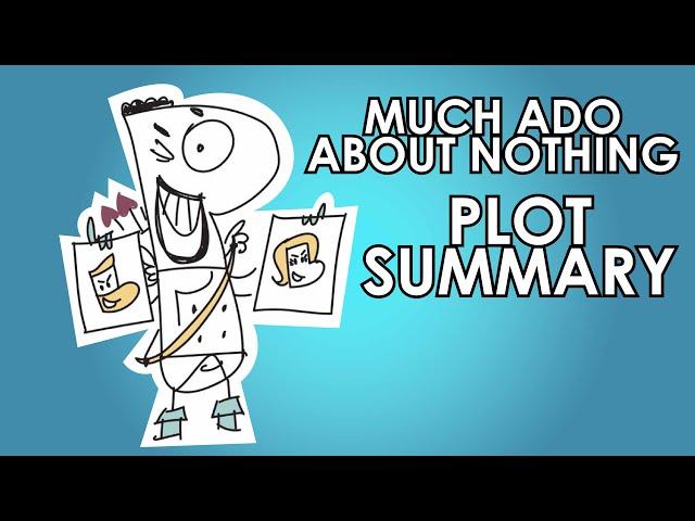 Full Much Ado About Nothing Summary in Under 6 Minutes