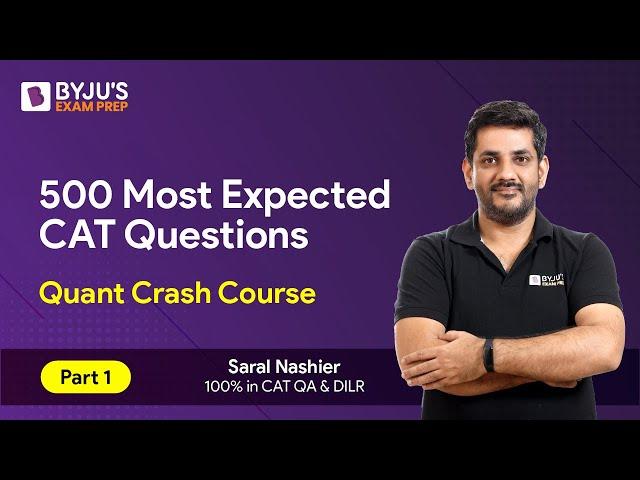 CAT 2023 Preparation | 500 Most Expected CAT Quant Questions | CAT Quantitative Aptitude | Part 1