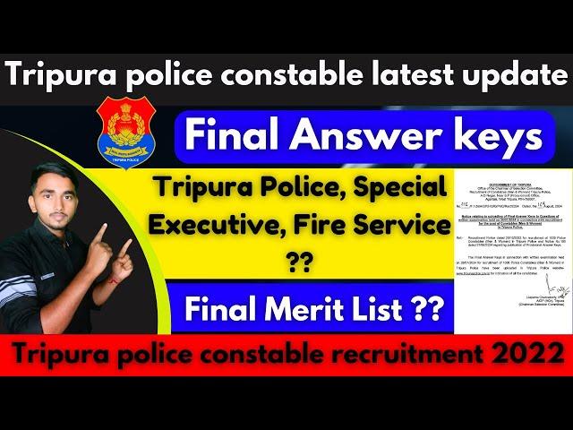 Tripura police constable final answer keys|| Tripura police update 2024||Tripura special executive