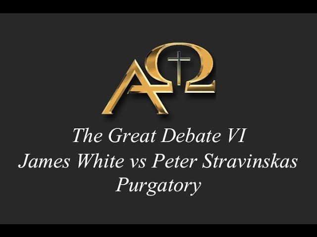 The Great Debate VI - Purgatory - Stravinskas