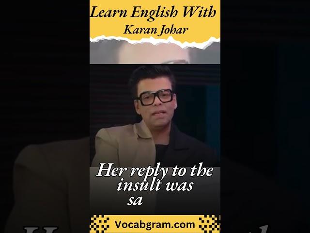Learn Advanced Vocabulary With Karan Johar - Savage, Bona fide