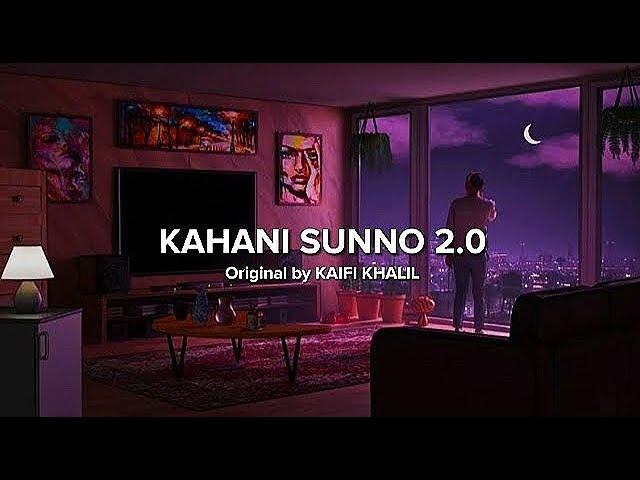 Kahani Suno 2.0 - Lyrical | Slowed and Reverbed | Kaifi Khalil | J08 MUSIC FILM'S