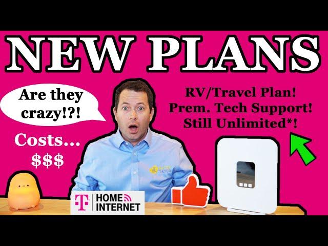  BIG CHANGES - T-Mobile 5G Home Internet - Unlimited RV Travel And Premium Plans