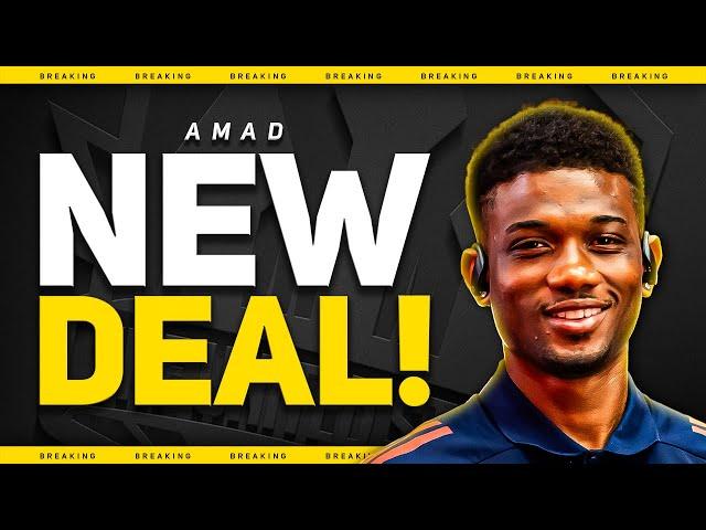 BREAKING! Amad New Long Term Contract AGREED! Man United News