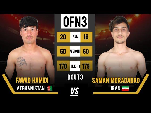 FullFight/ Saman Moradmand  Fawad Hamidi /08/06/2023/ OFN3_3
