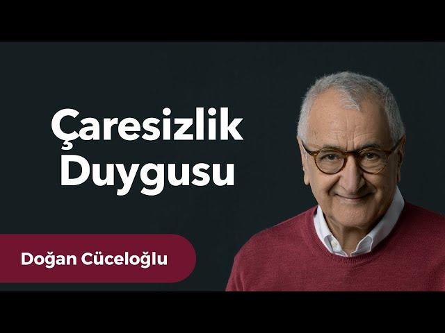 Çaresizlik Duygusu