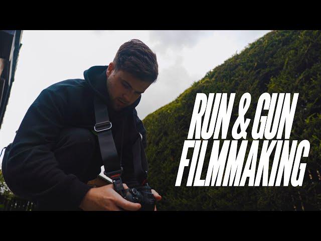 Tips For Run & Gun Filmmaking