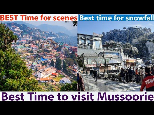 Best time to visit mussoorie || mussoorie vlog ||mussoorie time for snowfall