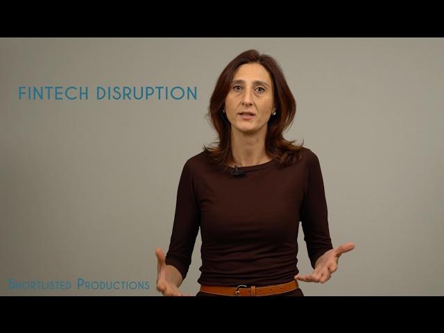 Demystifying FinTech. Episode 1: FinTech Disruption