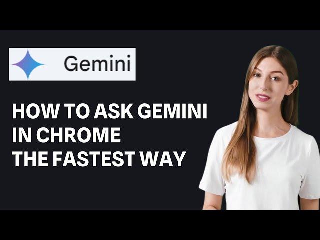 How To Ask Gemini In Chrome, The Fastest Way