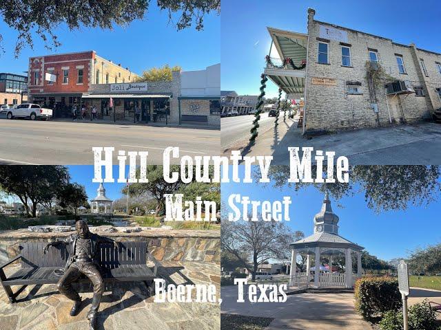 Hill Country Mile | Main Street | Downtown Boerne, Texas