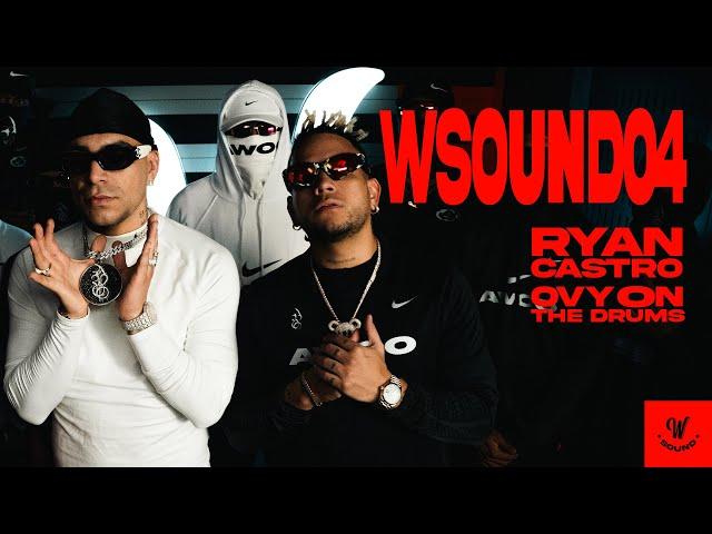 W Sound 04 "SQ" - Ryan Castro, Westcol, Ovy On The Drums