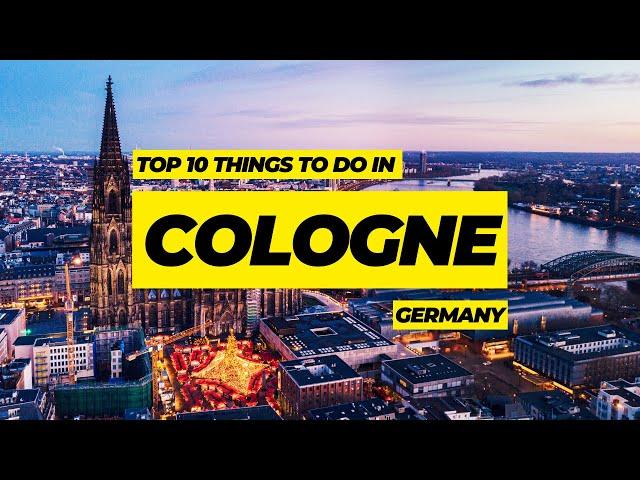 Things to do in Cologne, Germany | 2024 Cologne Travel Guide